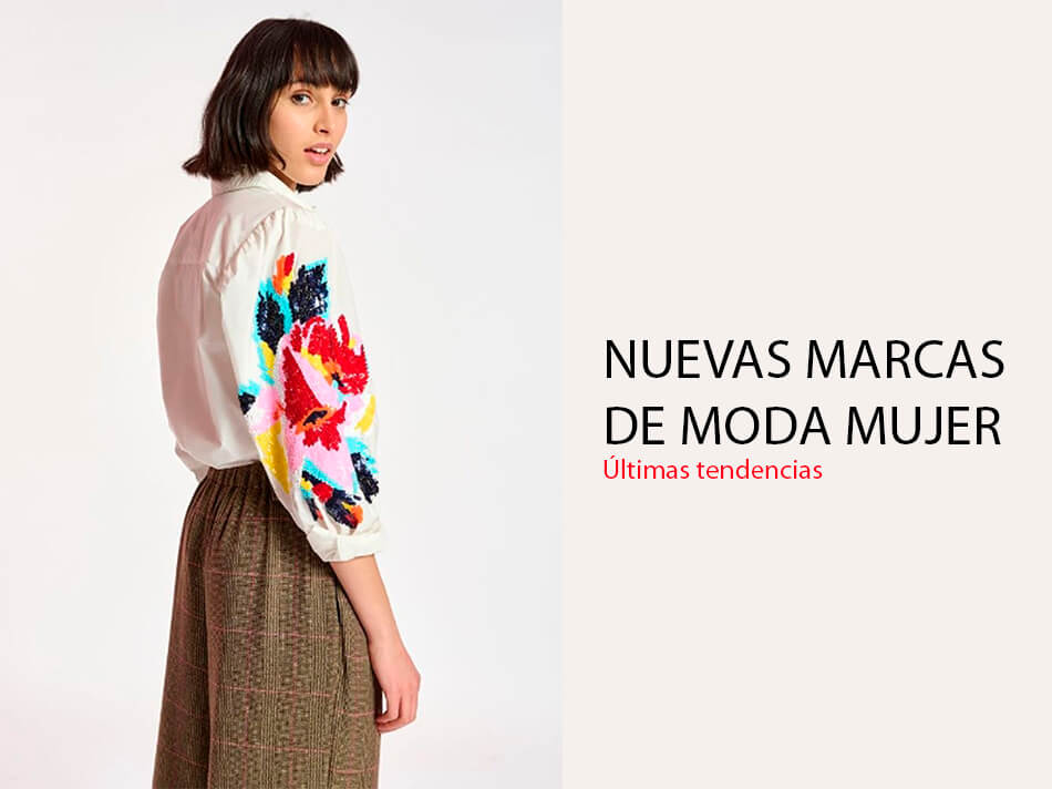 Nuevas marcas de moda mujer