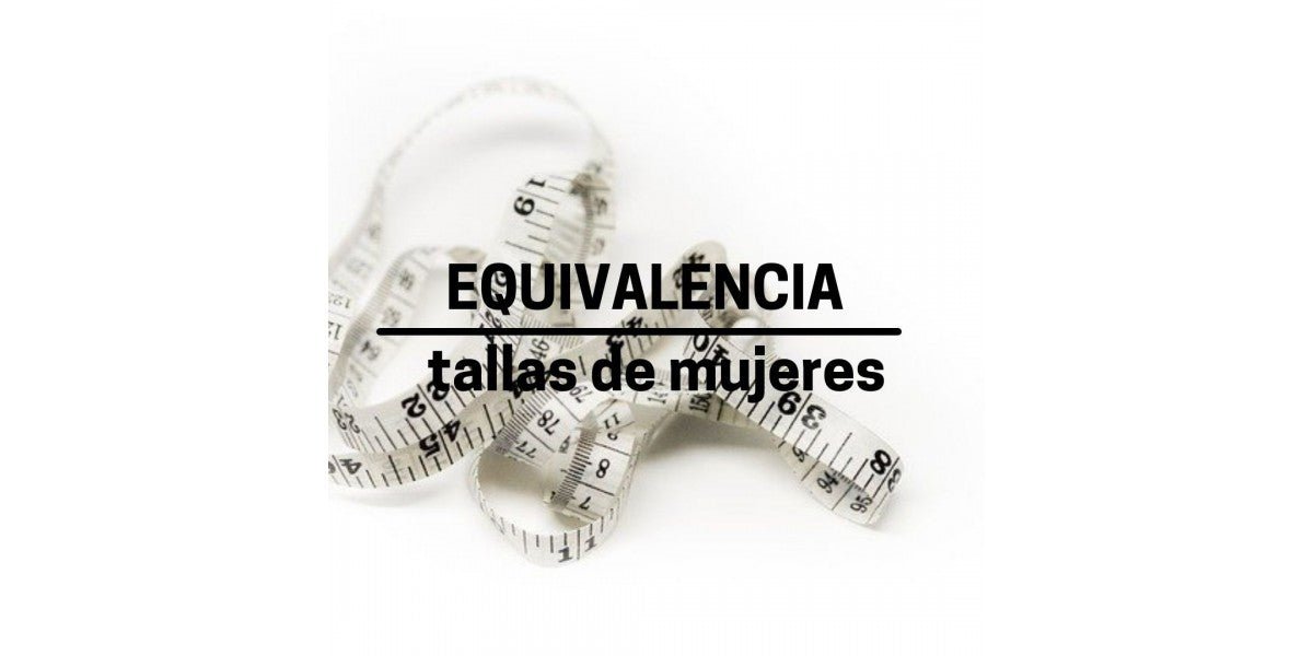 Equivalencia tallas de mujer por países.